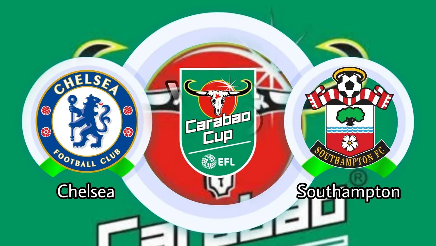 Prediksi Bola Piala EFL Babak 8 Besar Chelsea vs Southampton